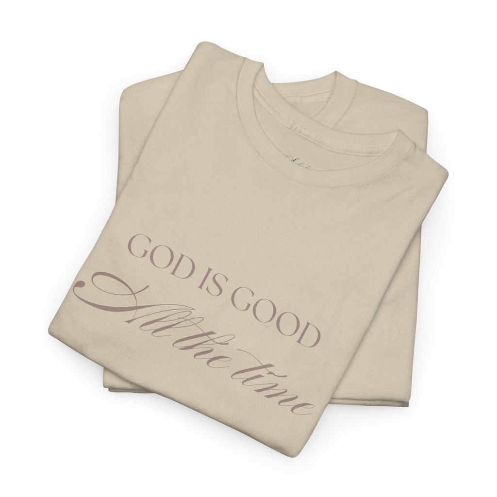 God is Good T-Shirt