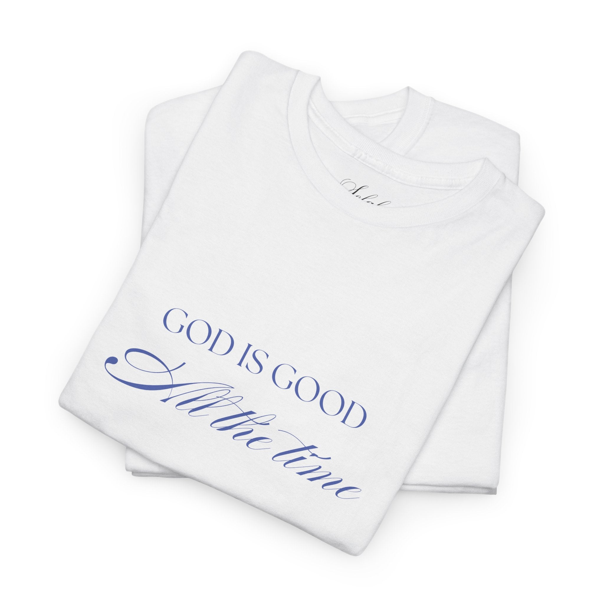God is Good | T‑Shirt
