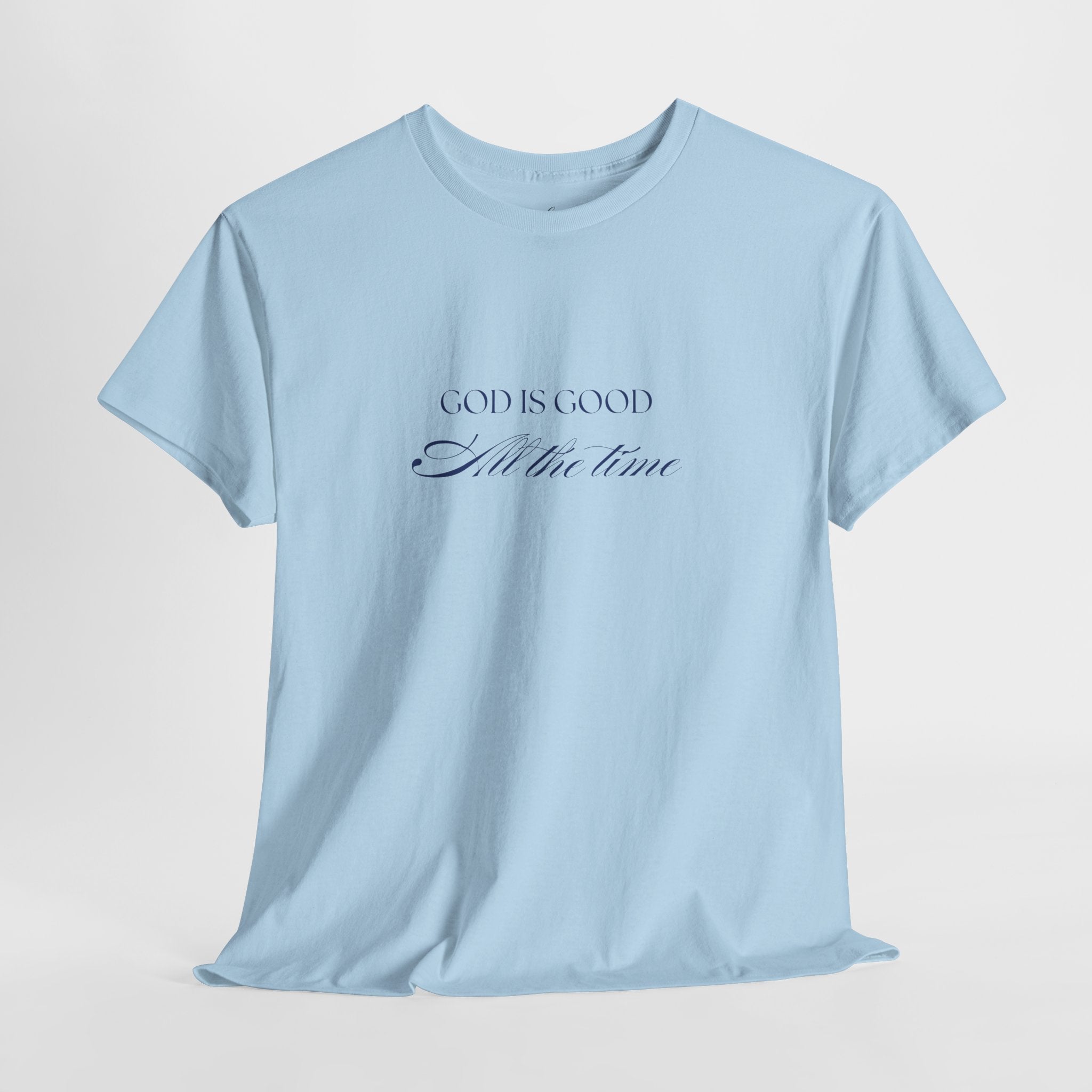 God is Good | T‑Shirt